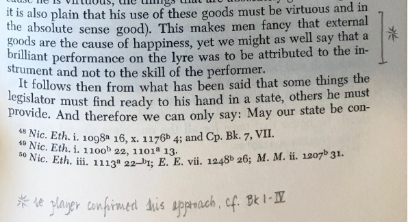 A quote: "This makes men fancy that external goods are the cause of happiness, yet we might as well say that a brilliant performance on the lyre was to be attributed to the instrument and not the skill of the performer." highlighted by Gaddis in a book, with the response "The player confirmed this approach."